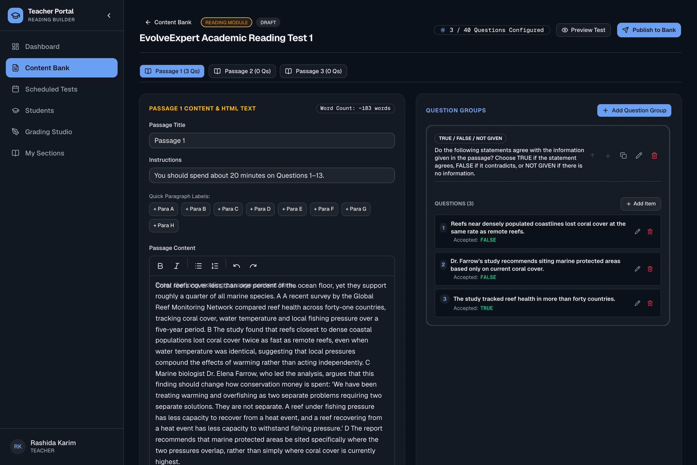 The Reading test builder: passage editor on the left, a True/False/Not Given question group with answer keys on the right.